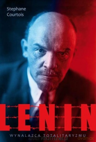 Lenin. Wynalazca totalitaryzmu - Stephane Courtois [KSIĄŻKA]