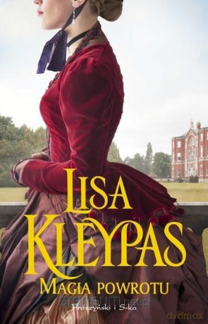 Magia powrotu - Lisa Kleypas [KSIĄŻKA]