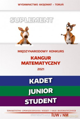 Mat. z wesołym kangurem - Suplement 2021 - Kadet, Junior, Student [KSIĄŻKA]