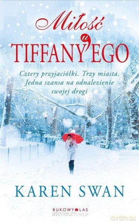 Miłość u Tiffany'ego - Karen Swan [KSIĄŻKA]