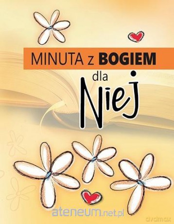 Minuta z Bogiem dla niej [KSIĄŻKA]