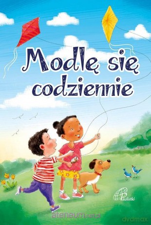 Modlę się codziennie [KSIĄŻKA]