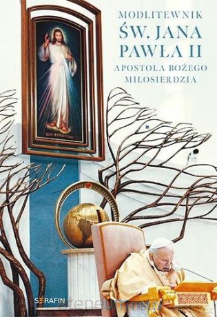 Modlitewnik św. Jana Pawła II [KSIĄŻKA]