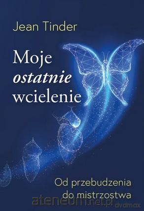 Moje ostatnie wcielenie - Jean Tinder [KSIĄŻKA]