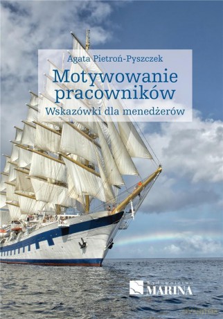 Motywowaniwe pracowników - Agata Pietroń-Pyszczek [KSIĄŻKA]