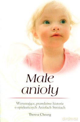 Małe Anioły - Theresa Cheung [KSIĄŻKA]