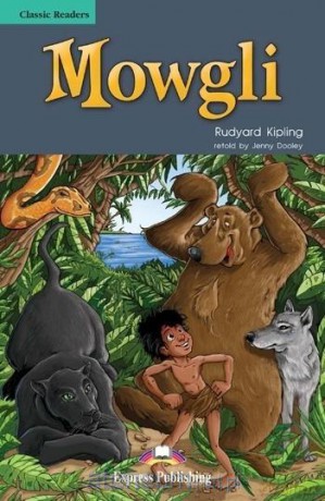 Mowgli. Reader Level 3 - Rudyard Kipling [KSIĄŻKA]