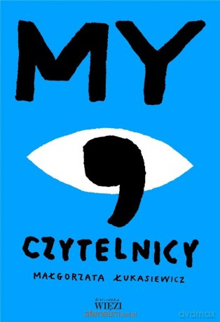 My, czytelnicy - Małgorzata Łukasiewicz [KSIĄŻKA]