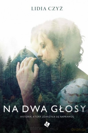 Na dwa głosy - Lidia Czyż [KSIĄŻKA]