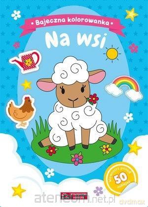 Na wsi. Bajeczna kolorowanka - Natalia Berlik [KSIĄŻKA]