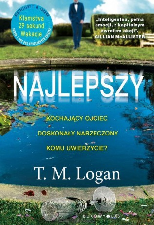 Najlepszy - T.M. Logan [KSIĄŻKA]