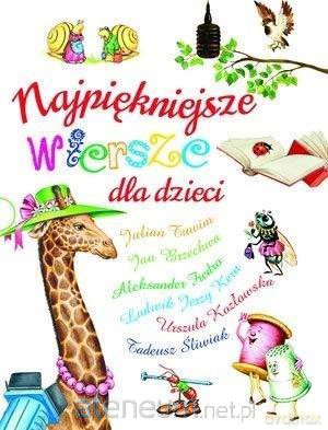 Najpiękniejsze wiersze dla dzieci [KSIĄŻKA]