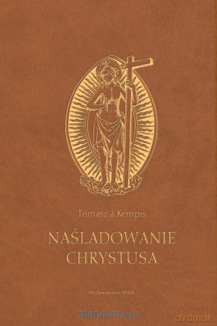Naśladowanie Chrystusa (brązowy) - Tomasz a Kempis [KSIĄŻKA]