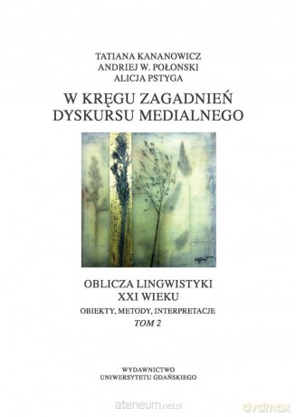 Oblicza lingwistyki w XXI wieku [KSIĄŻKA]
