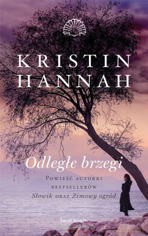 Odległe brzegi (pocket) - Kristin Hannah [KSIĄŻKA]