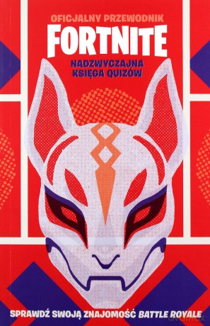 Oficjalny przewodnik Fortnite [KSIĄŻKA]
