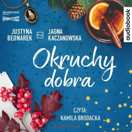 Okruchy dobra - Justyna Bednarek, Jagna Kaczanowska [AUDIOBOOK]
