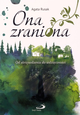 Ona zraniona - Agata Rusak [KSIĄŻKA]