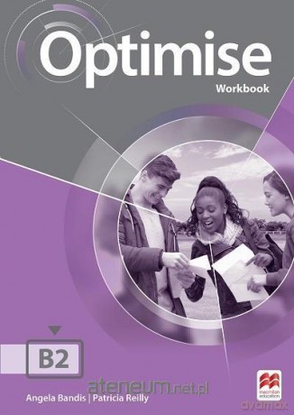 Optimise B2 WB bez klucza + online - Angela Bandis, Patricia Reilly [KSIĄŻKA]
