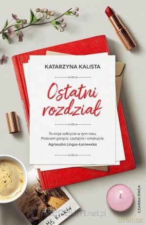 Ostatni rozdział - Katarzyna Kalista [KSIĄŻKA]