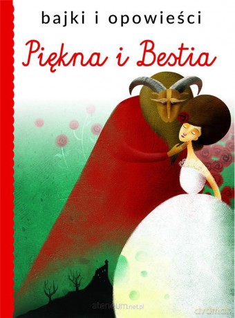 Piękna i Bestia [KSIĄŻKA]
