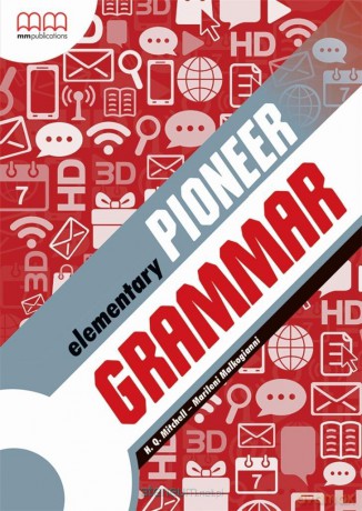 Pioneer Elementary Grammar - H. Q. Mitchell, Marileni Malkogianni [KSIĄŻKA]