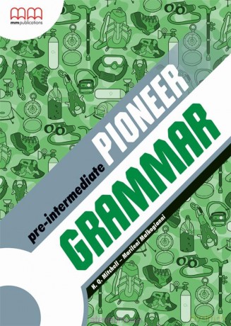 Pioneer Pre-Intermediate Grammar - H.Q. Mitchell - Marileni Malkogianni [KSIĄŻKA]