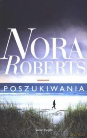 Poszukiwania - Nora Roberts [KSIĄŻKA]