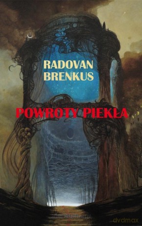 Powroty piekła - Radovan Brenkus [KSIĄŻKA]