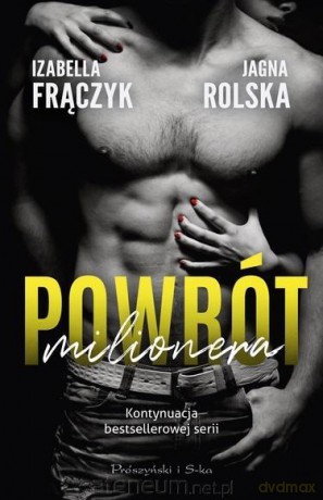 Powrót milionera - Izabella Frączyk, Jagna Rolska [KSIĄŻKA]