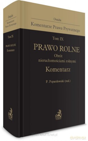 Prawo rolne. Obrót nieruchomościami rolnymi [KSIĄŻKA]