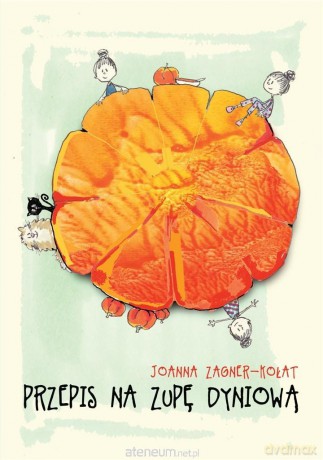 Przepis na zupę dyniową - Joanna Zagner-Kołat [KOMIKS]