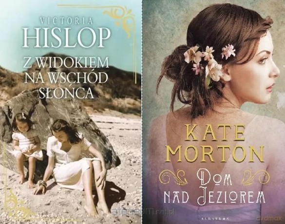 Wschody i zachody miłości - Victoria Hislop, Kate Morton [KSIĄŻKA]