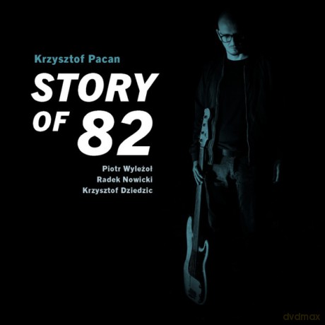 Krzysztof Pacan: Story Of 82 [Winyl]