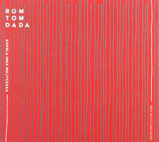 Kapela Irka Wojtczaka - Rom Tor Dada [CD]