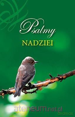 Psalmy nadziei [KSIĄŻKA]