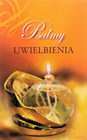 Psalmy uwielbienia [KSIĄŻKA]