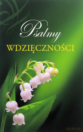 Psalmy wdzięczności [KSIĄŻKA]