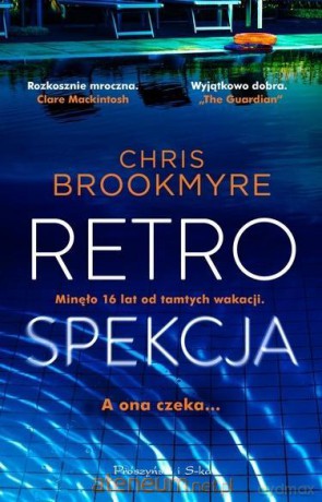 Retrospekcja - Chris Brookmyre [KSIĄŻKA]