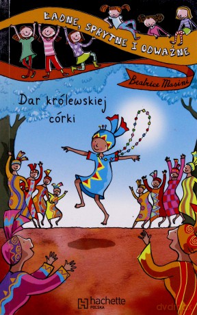 Dar Królewskiej Córki - Beatrice Masini [KSIĄŻKA]