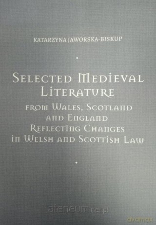Selected Medival Literature - Katarzyna Jaworska-Biskup [KSIĄŻKA]