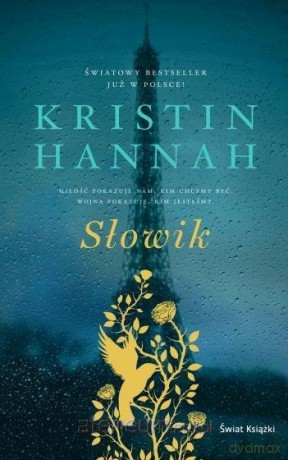 Słowik - Kristin Hannah [KSIĄŻKA]