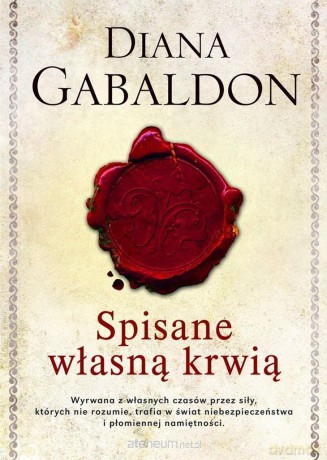 Spisane własną krwią - Diana Gabaldon [KSIĄŻKA]