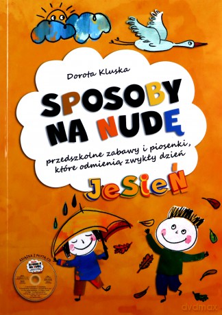 Spodoby na nudę. Jesień - Dorota Kluska [KSIĄŻKA]