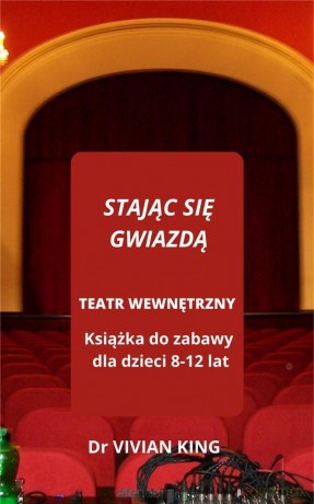 Stając się gwizdą - Ewa Białek [KSIĄŻKA]