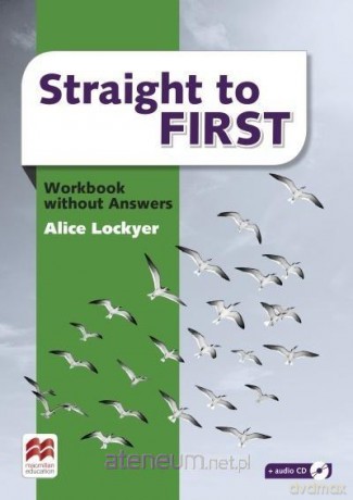 Straight to First ćwiczenie - Alice Locker [KSIĄŻKA]