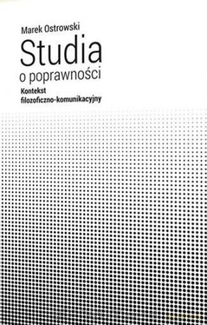 Studia o poprawności - Marek Ostrowski [KSIĄŻKA]