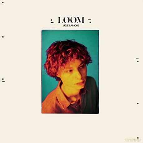 Uele Lamore: Loom [CD]
