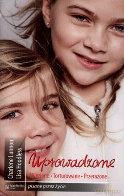 Uprowadzone Wyd.Kieszonkowe - Charlene Lunnon, Lisa Hoodless [KSIĄŻKA]