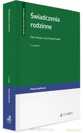 Świadczenia rodzinne 2021 - Piotr Mrozek, Ewa Pawka-Nowak [KSIĄŻKA]
